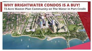 Why Brightwater Condos In Port Credit Is A Screaming Buy