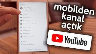 Telefondan Youtube Kanalı Nasıl Açılır | Mobilden kanal açma-2022