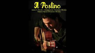 Il Postino (L. Bacalov) - Chitarra Classica: Domenico Mezzina