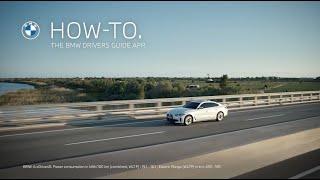 BMW How-To. How To Use the BMW Driver's Guide App