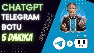 5 Dakikada Telegram Botu Yapma !   Chatgpt + Python