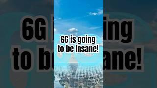 6G is coming—and it’s insane