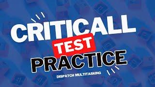 Criticall Test Prep: Practice Dispatch Decision Making and Multitasking  Set One (Free Worksheet)