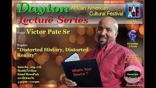 #Know4LIFE: Victor Pate Sr - Distorted History, Distorted Reality