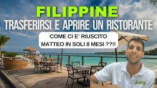 Trasferirsi nelle Filippine e aprire un ristorante in soli 8 mesi!