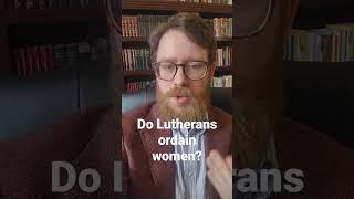 Do Lutherans ordain women? #lutheran #Protestant #Catholic #priesthood #ministry #pastors