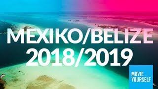 Mexiko/Belize 2018/2019