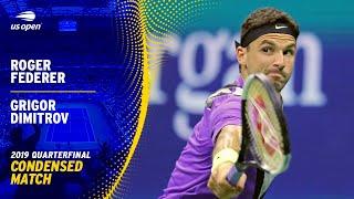 Roger Federer vs. Grigor Dimitrov Condensed Match | 2019 US Open Quarterfinal