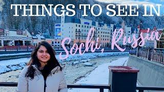 Things To See In Sochi, Russia || TRAVEL VLOG || SnowMomo