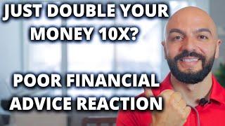 EASIEST WAY TO DOUBLE YOUR MONEY? Accountant Reacts To Bad Financial Advice