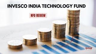 Invesco India Technology Fund NFO Review |Holistic Investment