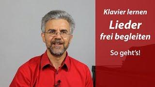 Klavier lernen – Lieder frei begleiten – Grundprinzip der Klavierbegleitung