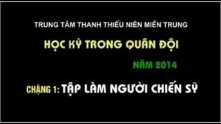 Học kỳ trong quân đội 2014 - Trung tâm Thanh thiếu niên miền trung
