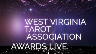 West Virginia Tarot Association Awards Live!