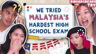 Singaporeans Try: Malaysia's High School Leaving Exam (SPM)