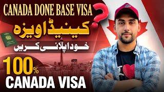 Canada  visa for Pakistani | Canada Done Base Visa? | Apply without Agent