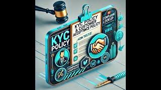 Lecture 16: KYC Policy & Customer Acceptance Policy (AML/KYC) IIBF Standard