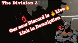 Division 2 | Tu 12.1 |PvP/Conflict | Join Discord| Member Goal 4/5