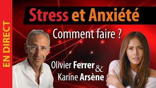 Karine Arsène: Comment gérer le Stress & l'Anxiété