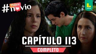 POOR BOYFRIEND - CHAPTER 113 FULL | LATINA TELEVISION