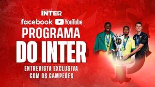 Programa do Inter | 28/02/2025 | Ricardo Mathias, Gustavo Prado e Henrique Menke