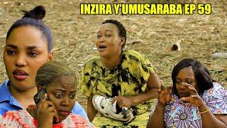 INZIRA Y'UMUSARABA EP 59 ( IRIBAGIZA  abonye urukweto rwa CYUSA amarira aramurenga )