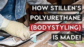 How STILLEN's Polyurethane (Bodystyling) is Made