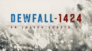 Dewfall 1424 - The Son of David