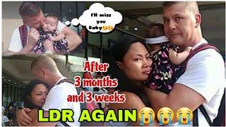 LDR AGAIN AFTER 3 MONTHS AND 3 WEEKS BEING TOGETHER WITH OUR  DAUGHTER| FIL-AM COUPLE