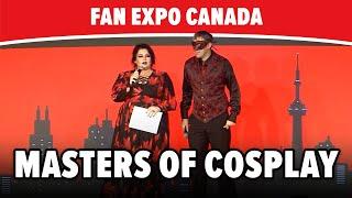 Masters of Cosplay | Full Event | FAN EXPO Canada