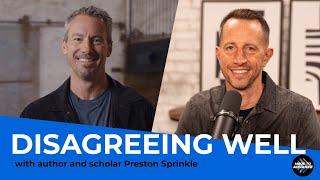 Preston Sprinkle on engaging controversial topics with grace | Made to Advance