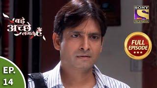 बड़े अच्छे लगते हैं - Priya Gets A Proposal - Bade Achhe Lagte Hain - Ep 14 - Full Episode