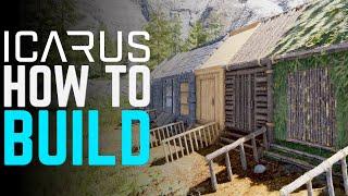 How to build | ICARUS Gameplay tips and tricks