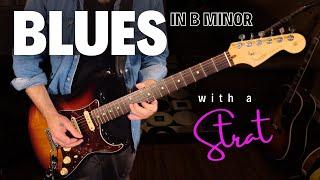 Blues with a Strat in B Minor