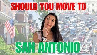 Living in San Antonio TX: Pros and Cons You Need to Know!