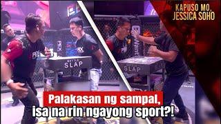 Palakasan ng sampal, isa na ring sport ngayon?! | Kapuso Mo, Jessica Soho