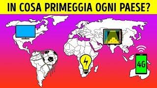 In che Cosa Sono Migliori Alcuni Paesi del Mondo?