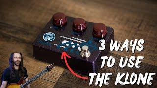 3 Ways to Use a KLON | RYRA " The Klone"