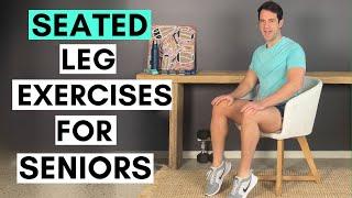 SEATED Leg Exercises For Seniors - 14 Minutes - Get Stronger Legs