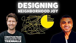 TiSB #18 | Christian Pagh | Bringing Joy Into Neighborhoods Again | Oslo Architecture Triennale