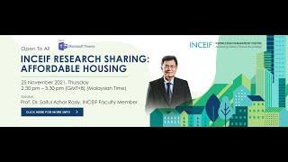 INCEIF Research Sharing Series: Affordable Housing by Prof. Dr. Saiful Azhar Rosly