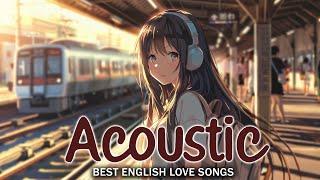 Best Acoustic English Songs  Working Music  ~ Positive Music To Start Your Day ~ Acoustic Music