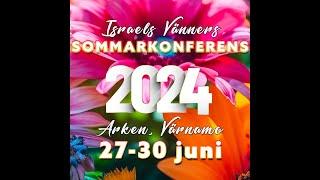 Israels vänner sommarkonferens 2024 - Anders-Petter Sjödin