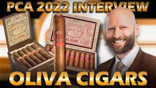 Oliva Cigars Interview PCA 2022