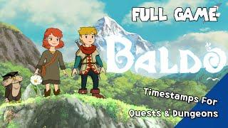 Baldo: The Guardian Owls: Full Game Straightforward Walkthrough - TimeStamps for Quests & Dungeons