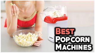 7 Best Popcorn Machine For Home 2022 - Hami Gadgets