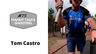 Manny Talks Shooting with Tom Castro @TCSA  Manny Talks Shooting #54