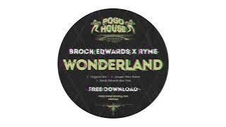 Brock Edwards X Ryme - Wonderland (Jacques Waty Remix)