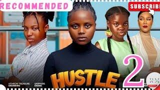 HUSTLE - 2 (Trending Nollywood Nigerian Movie Review) Adakirikiri, Sapphire Ekeng, Darasimi #2024