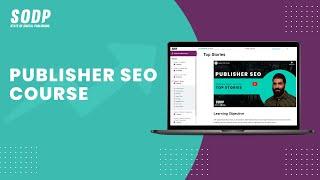 SODP Publisher SEO course Demo